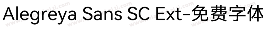 Alegreya Sans SC Ext字体转换
